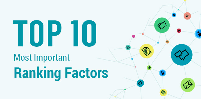 10 Major Search Engine Ranking Factors That You Must Know