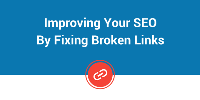How To Fix Broken Links To Improve Your SEO