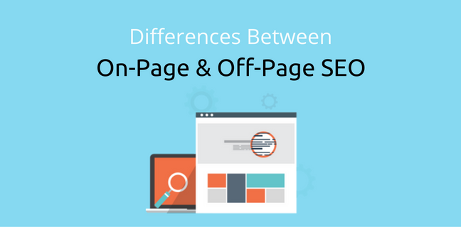 On-Page vs Off-Page SEO: How They Impact Your Digital Marketing Strategy