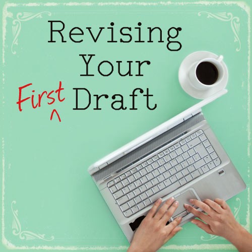 Writing-tips-revising-first-draft