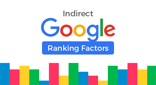 indirect google ranking factors you shouldnt overlook