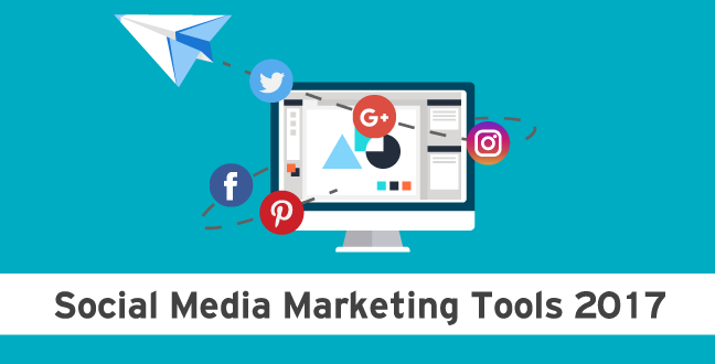 Social Media Marketing Tools 2017