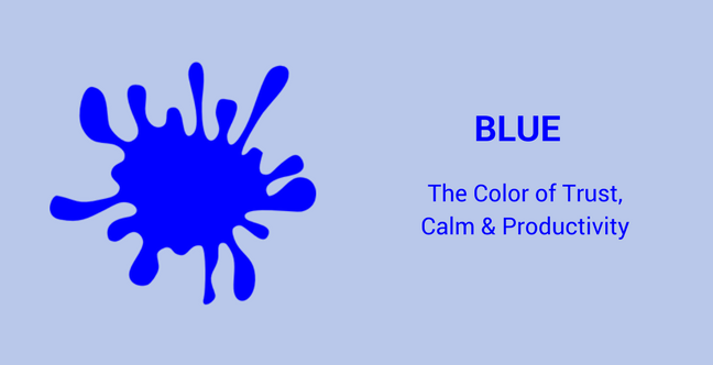 The Power of Color Blue – The Colour Of Trust, Calm & Productivity