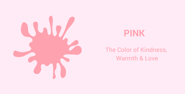 The Power of Color Pink – The Colour Of Kindness, Warmth & Love