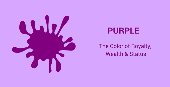 Purple – The Colour Of Royalty, Wealth & Status