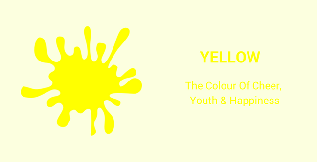 Yellow – The Colour Of Cheer, Youth & Happiness