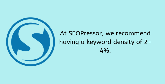 Recommended keyword density is 2% to 4%.