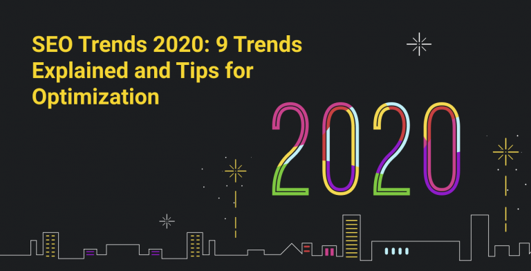 Image for blog post SEO Trends 2020: 9 Trends Explained and Tips for Optimization